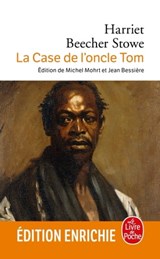 La Case de l'oncle Tom - Harriet Beecher-Stowe - 9782253094944