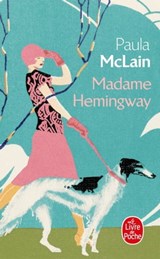 Madame Hemingway - Paula McLain - 9782253102519