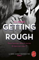 Getting Rough (The Monkey Business, Tome 2) - C.L. Parker - 9782253110224