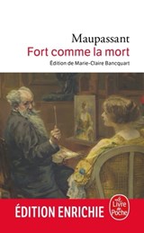 Fort comme la mort - Guy de Maupassant - 9782253110378