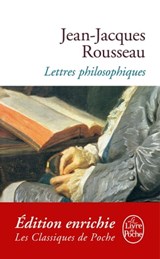 Lettres philosophiques - Jean-Jacques Rousseau - 9782253158714