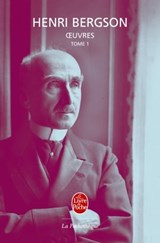 OEuvres tome 1 - Henri Bergson - 9782253169086