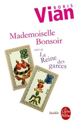 Mademoiselle Bonsoir suivi de La Reine des garces - Boris Vian - 9782253175292