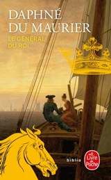 Le Général du Roi - Daphné Du Maurier - 9782253181026