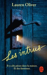 Les Intrus - Lauren Oliver - 9782253191797