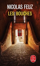 Les Bouches - Nicolas Feuz - 9782253196266