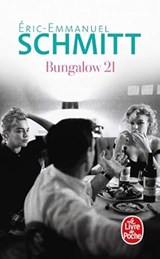 Bungalow 21 - Eric-Emmanuel Schmitt - 9782253196754