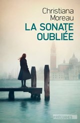 La Sonate oubliée - Christiana Moreau - 9782253904908