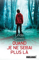 Quand je ne serai plus là - Linda Green - 9782253905080
