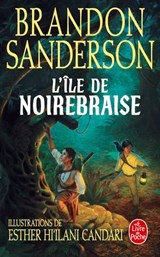 L'Île de Noirebraise - Brandon Sanderson - 9782253910589