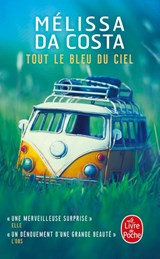 Tout le bleu du ciel - DA COSTA,  Melissa - 9782253934103