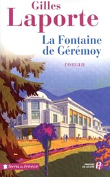 LE FONTAINE DE GEREMOY - Gilles Laporte - 9782258089624