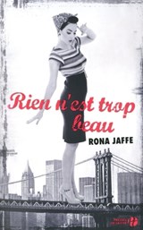 Rien n'est trop beau - Rona Jaffe - 9782258092617