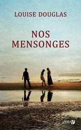 Nos Mensonges - Louise Douglas - 9782258108240