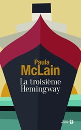 La troisième Hemingway - Paula McLain - 9782258161535