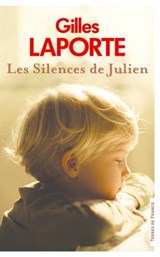 Les Silences de Julien - Gilles Laporte - 9782258193734