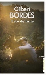 Tête de lune - Gilbert Bordes - 9782258197008
