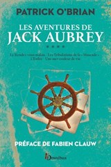 Les Aventures de Jack Aubrey - Tome 4 - Patrick O'Brian ; Dominique Le Brun ; Fabien Clauw - 9782258205048