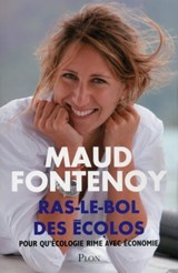 Ras-le-bol des écolos - Maud Fontenoy - 9782259222716