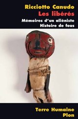 Les libérés - Ricciotto Canudo ; Tobie Nathan ; Anouck Cape - 9782259229678