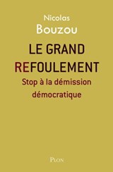 Le grand refoulement - Nicolas Bouzou - 9782259248365
