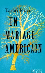 Un mariage américain - Tayari Jones - 9782259278959