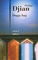 Doggy bag - saison 1 - Philippe Djian - 9782260017899