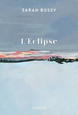 L'éclipse - Sarah Bussy - 9782260056379