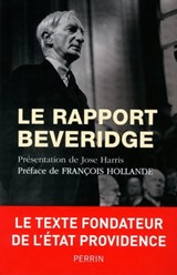 Rapport beveridge - William Henry Beveridge ; José Harris ; François Hollande - 9782262039578