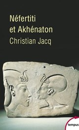 Néfertiti et Akhenaton - Christian Jacq - 9782262051020