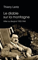 Le diable sur la montagne - Thierry Lentz - 9782262072254