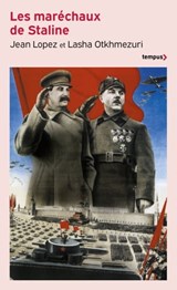 Les maréchaux de Staline - Jean Lopez ; Lasha Otkhmezuri - 9782262103033