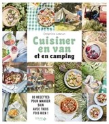 Ma cuisine en van et en camping - Delphine Lebrun - 9782263180415