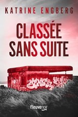 Classée sans suite - Katrine Engberg - 9782265157644