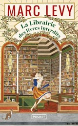 La Librairie des livres interdits - Marc Levy - 9782266325325