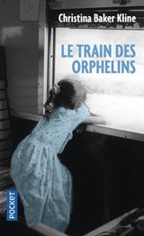 Le train des orphelins - Christina Baker Kline - 9782266347044