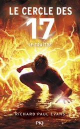 Le cercle des 17 - Tome 09 : Le Traître - Richard Paul Evans - 9782266357340