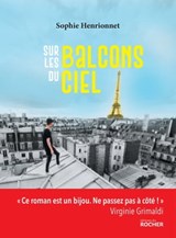 Sur les balcons du ciel - Sophie Henrionnet - 9782268103679