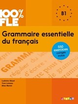 100% FLE - Grammaire essentielle du français B1 - Ebook - Yves Loiseau ; Ludivine Glaud ; Elise Merlet - 9782278087822