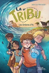 La Tribu - Les Ombres d'Ys - Jean-Luc Marcastel - 9782278132522