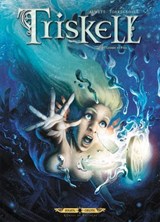 Triskell T04 - Guerre et fées - Audrey Alwett ; Rémi Torregrossa ; Andolfo Mirka - 9782302029316