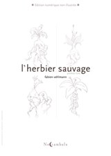 L'Herbier sauvage T01 - Fabien Vehlmann - 9782302079403