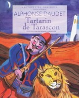 Tartarin de Tarascon - Alphonse Daudet ; Laurent Corvaisier - 9782324003035