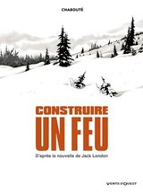 Construire un feu - Christophe Chabouté - 9782331000584