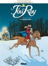 Le Fou du roy - Tome 01 - Patrick Cothias ; Brice Goepfert - 9782331010484