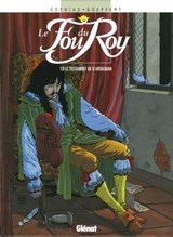Le Fou du roy - Tome 09 - Patrick Cothias ; Brice Goepfert - 9782331010569