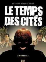 Le Temps des cités - Tome 02 - Pierre Boisserie ; Frédéric Ploquin ; Luc Brahy - 9782331011245