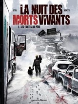 La Nuit des morts-vivants - Tome 01 - Jean-Luc Istin ; Elia Bonetti - 9782331012754