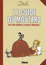 Le guide du moutard - NE - Jul - 9782331025099