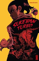 Sukeban Turbo - Victor Santos ; Sylvain Runberg - 9782331025464